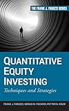 Quantitative Equity Investing: Techniques and Strategies
