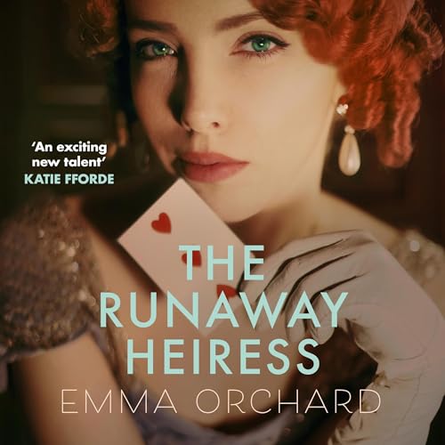 The Runaway Heiress by Emma Orchard episode artwork