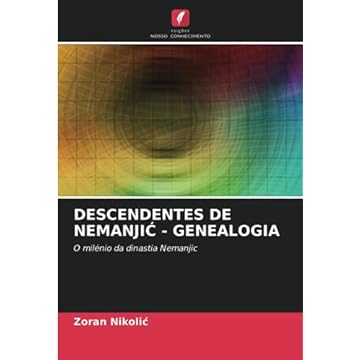 Capa do livro Descendentes de Nemanji? - Genealogia: O milénio da dinastia Nemanjic