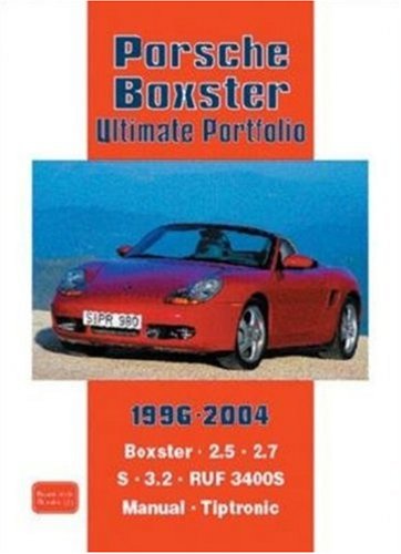 Porsche Boxster Ultimate Portfolio 1996-2004 (Brooklands Road Test Series) Paperback – Illustrated, January 21, 2006