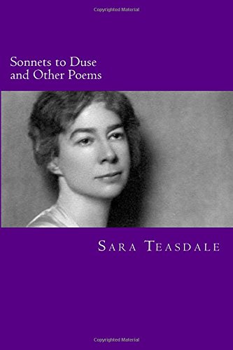 Sonnets to Duse and Other Poems 1505424305 Book Cover