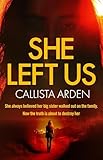 She Left Us: An addictive, super-twisty psychological thriller (English Edition)