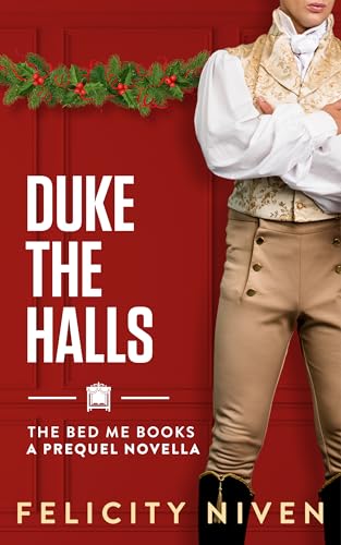 Duke the Halls (The Bed Me Books)