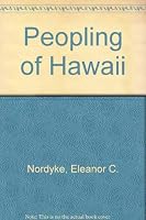 The Peopling of Hawaii 0824805119 Book Cover