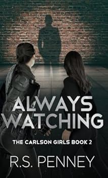 Always Watching (The Carlson Girls)