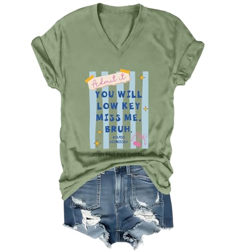 Admit It You Will Low Key Miss Me Bruh Shirt Interesting Teacher Year End Shirt Unisex