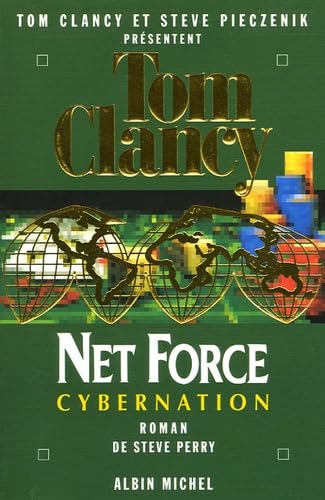 Net Force 6. Cybernation: Roman de Steve Perry