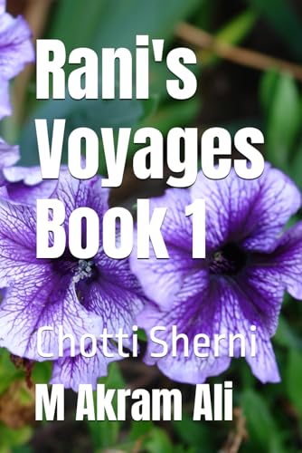 Rani's Voyages Book 1: Chotti Sherni B0FZHMS7MX Book Cover