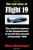  The real story of Flight 19: The extraordinary disappearance of six US Navy aircraft in December 1945