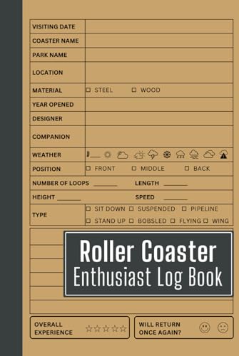 Roller Coaster Enthusiast Log Book: A Journal to Record and Rate All Your Ride Experiences