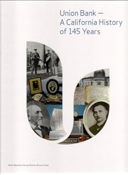 Hardcover Union Bank - A California History of 145 Years Book