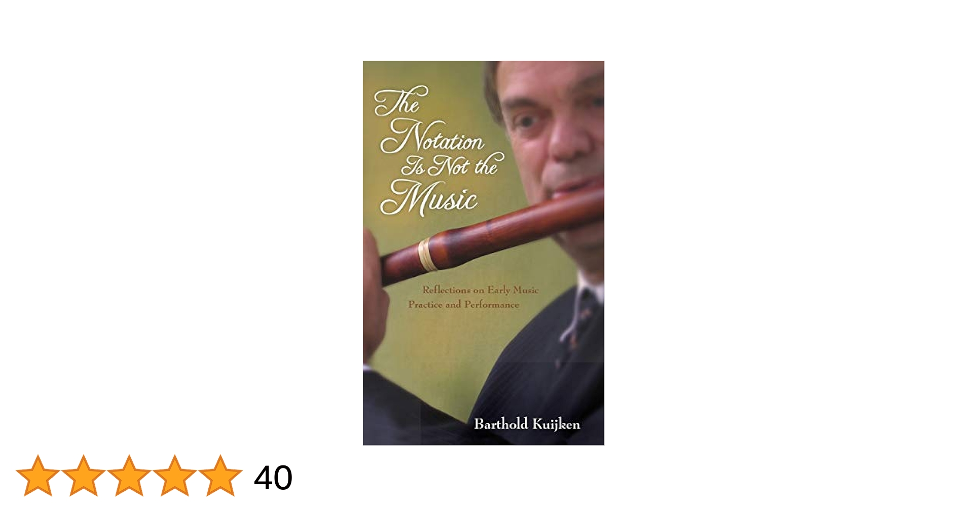 The Notation Is Not the Music: Reflections on Early Music