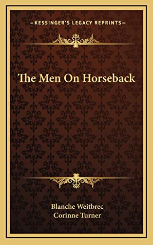 The Men On Horseback