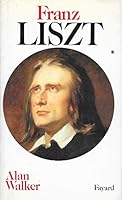 Franz Liszt tome 2 2213601828 Book Cover
