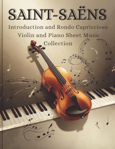 Saint-Saëns Introduction and Rondo Capriccioso Violin and Piano Sheet Music Collection