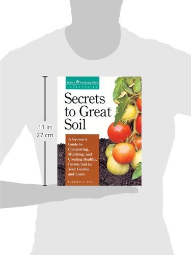 Secrets To Great Soil (Storey's Gardening Skills Illustrated) #TOP2