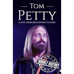 Tom Petty: A Life from Beginning to End Relié – Grands caractères, 7 août 2023 - Les Beatles, Paul McCartney, John Lennon, RIngo Starr, George Harrison