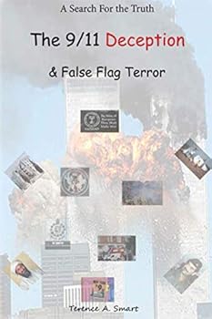 Paperback The 9/11 Deception & False Flag Terror Book