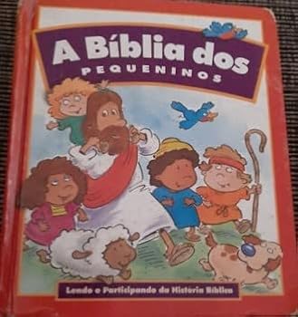 Hardcover A Biblia dos Pequeninos (The First Step Bible) [Portuguese_Brazilian] Book