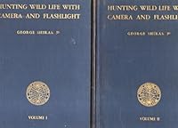Hunting wild life with camera and flashlight;: A record of sixty-five years' visits to the woods and waters of North America, B0006AN3E4 Book Cover