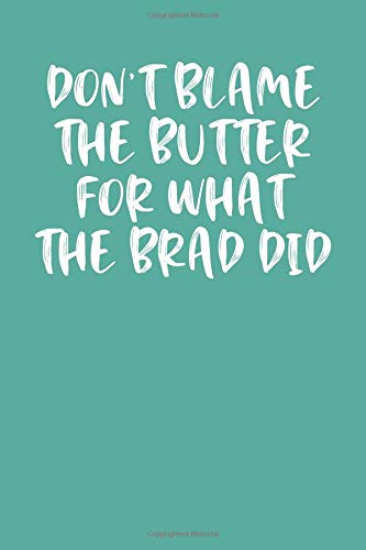 DON'T BLAME THE BUTTER FOR WHAT THE BRAD DID: Keto Diet Planner
