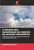 A eficácia dos mecanismos de controlo da poluição atmosférica (Portuguese Edition) 6208873177 Book Cover