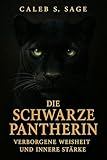 schwarze wunde nach weisheitszahn op  Die Schwarze Pantherin: Verborgene Weisheit und Innere Stärke