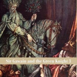564 - Sir Gawain and the Green Knight 3