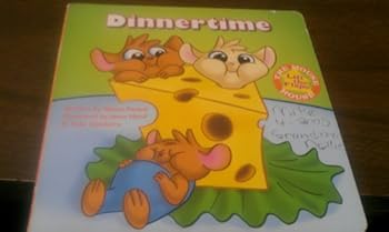 Unknown Binding Dinnertime (The Mouse House) Book