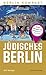 Produktbild Jüdisches Berlin: Kultur, Religion und Alltag gestern und heute (Berlin Kompakt)