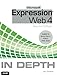 Microsoft Expression Web 4 In Depth: Updated for Service Pack 2 - HTML 5, CSS 3, Jquery