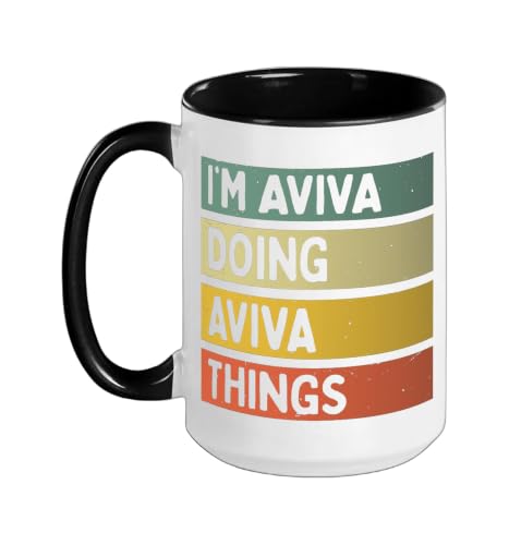 I'm Aviva Doing Aviva Things Funny Personalized Quote Ceramic Mug, Black/White, 15oz
