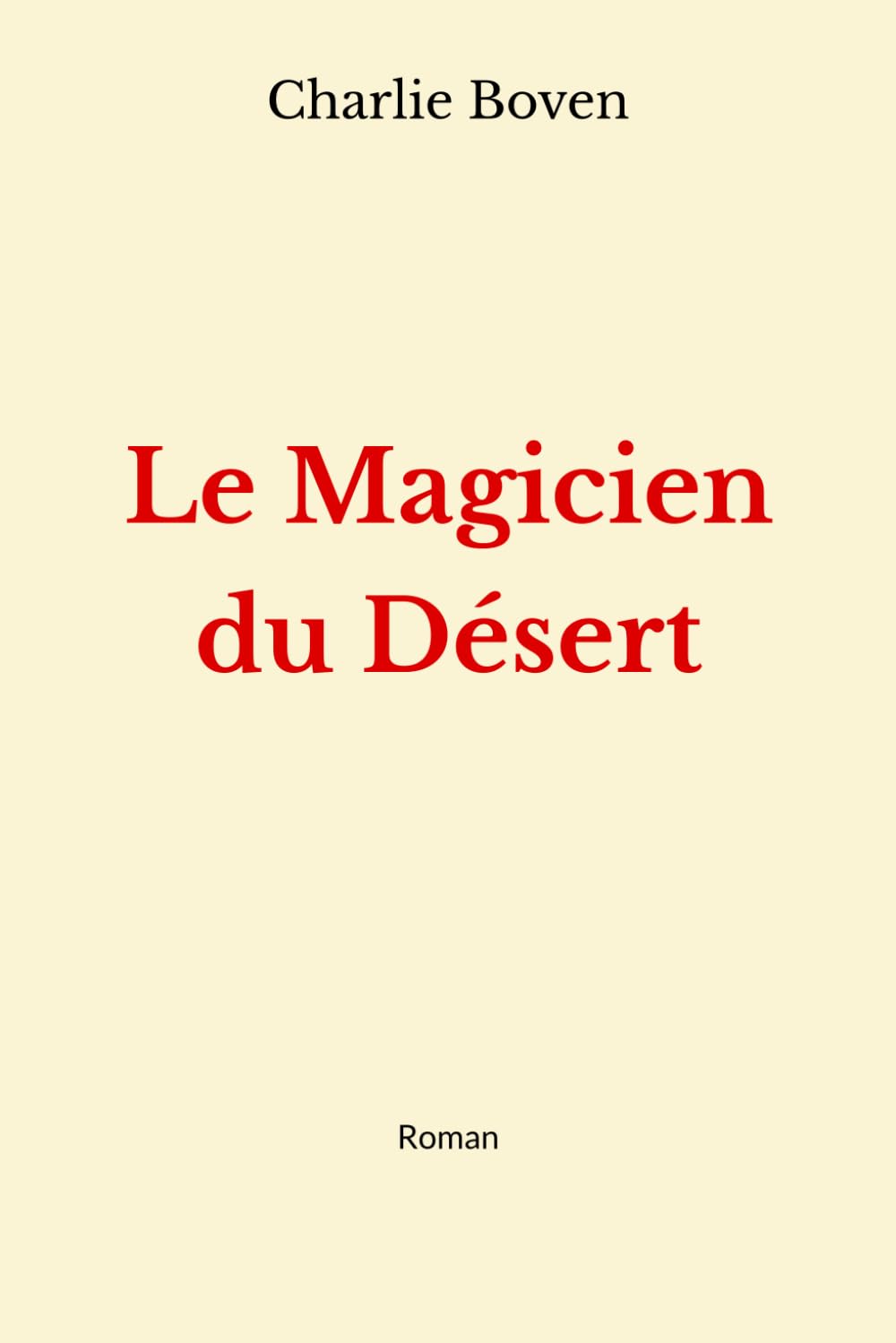 Le Magicien du Désert