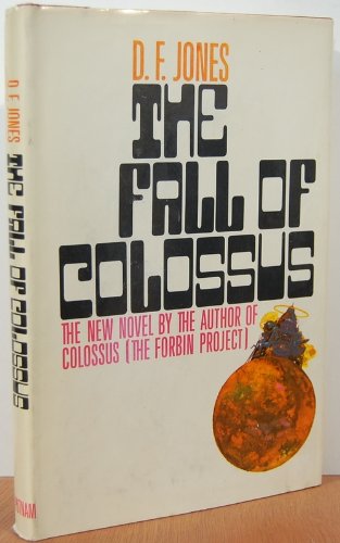 The fall of Colossus B0006CA4BW Book Cover