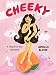 Cheeky: A Head-to-Toe Memoir