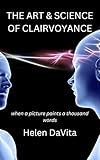 davita dormagen  The Art And Science Of Clairvoyance: When A Picture Paints A Thousand Words (English Edition)