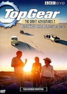 Top Gear The Great Adventures 2 Botswana Special The Directors Cut