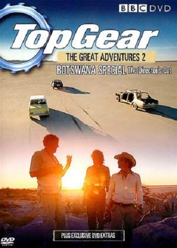 Top Gear The Great Adventures 2 Botswana Special The Directors Cut DVD & Blu-ray