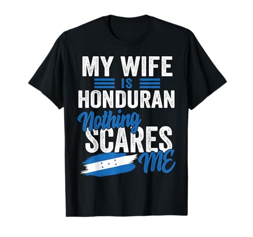 My Wife Is Honduran Honduras Heritage Roots Flag Souvenir Camiseta