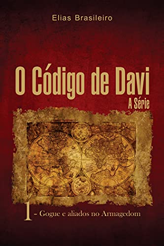 O Código de Davi; Gogue e Aliados no Armagedom - A Série