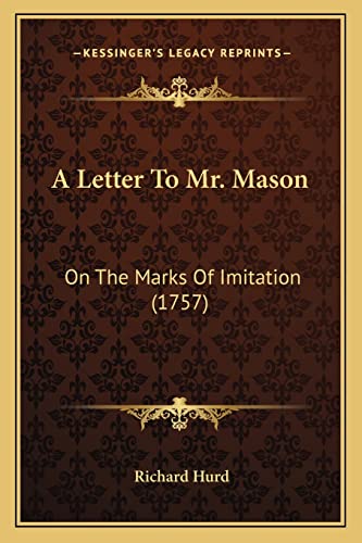 A Letter To Mr. Mason: On The Marks Of Imitation (1757)