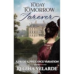 Today Tomorrow Forever Audiolibro Por Regina Velarde arte de portada
