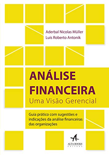 Análise Financeira: Uma Visão Gerencial