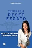 fegatini di pollo  Reset fegato. Ascolta il tuo corpo e ritrova la salute