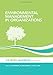 Environmental Management in Organizations: The IEMA Handbook