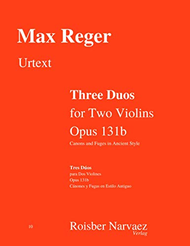 Three Duos for Two Violins, Op. 131b: Canons & Fugues