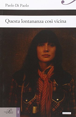 Questa lontananza così vicina