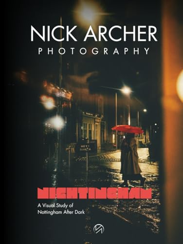 Livre de photographie de rue Nottingham de nuit par Nightingham