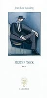 Mister Tock 2915120749 Book Cover