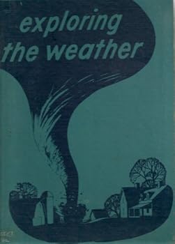 Hardcover vintage 1957 exploring the weather Book